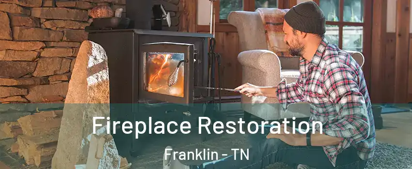  Fireplace Restoration Franklin - TN